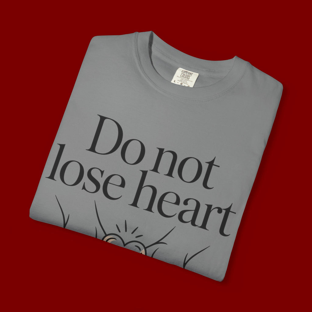 Do Not Lose Heart T-Shirt — Trust God’s Plan Christian Inspirational Tee