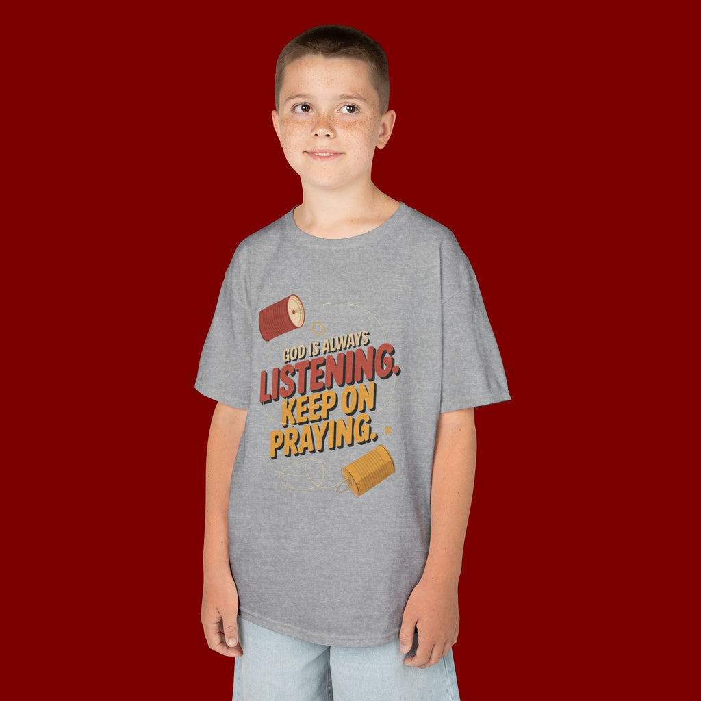 Kids Tee — "God Is Always Listening, Keep On Praying" Inspirational Religious Shirt