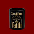 Stand Firm in the Faith Black Mug — Inspirational Christian Coffee Cup (11oz, 15oz)