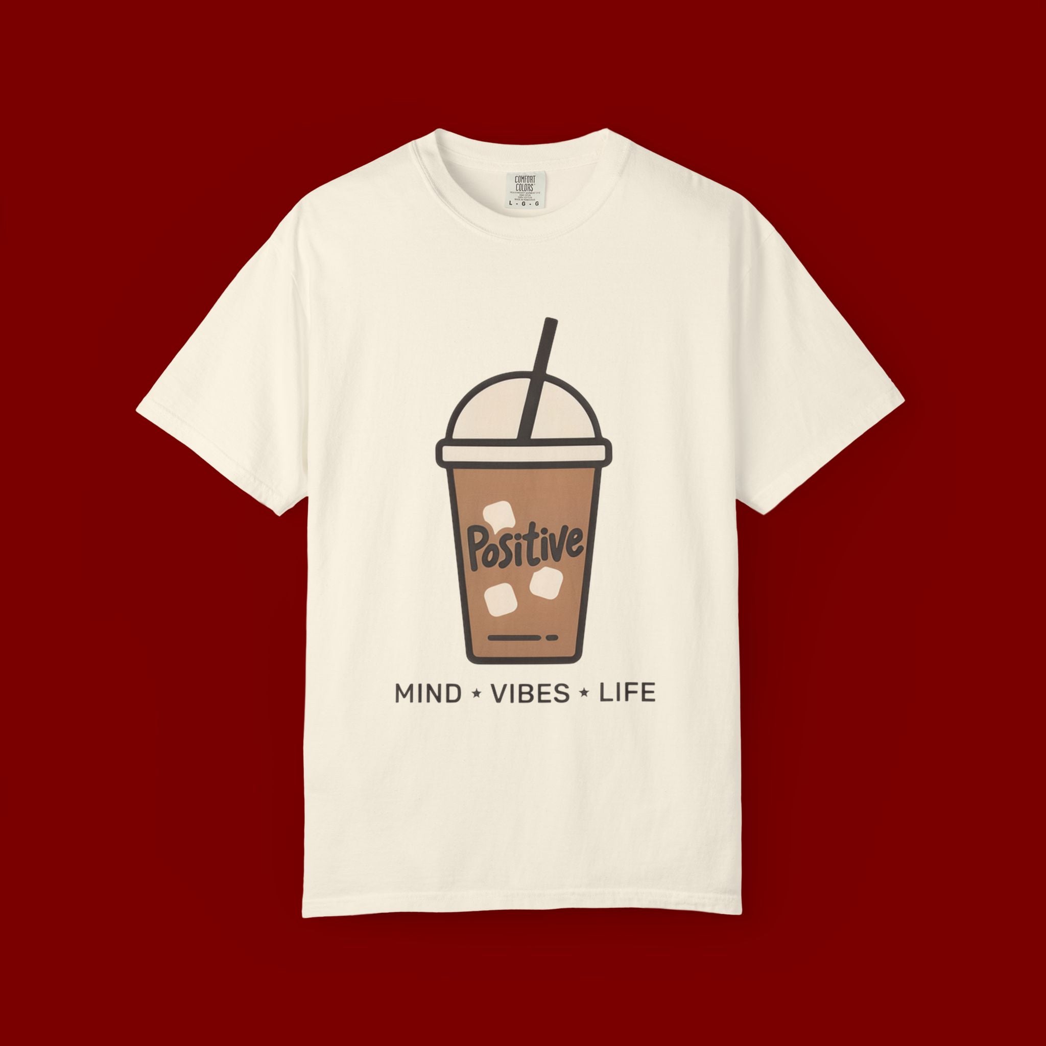Positive Iced Coffee T-Shirt — Mind • Vibes • Life Graphic Tee