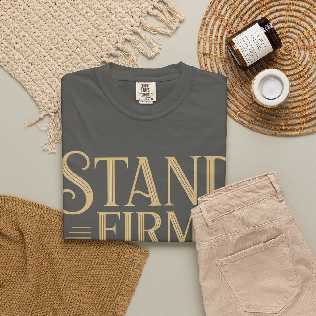 Stand Firm in the Faith T-Shirt