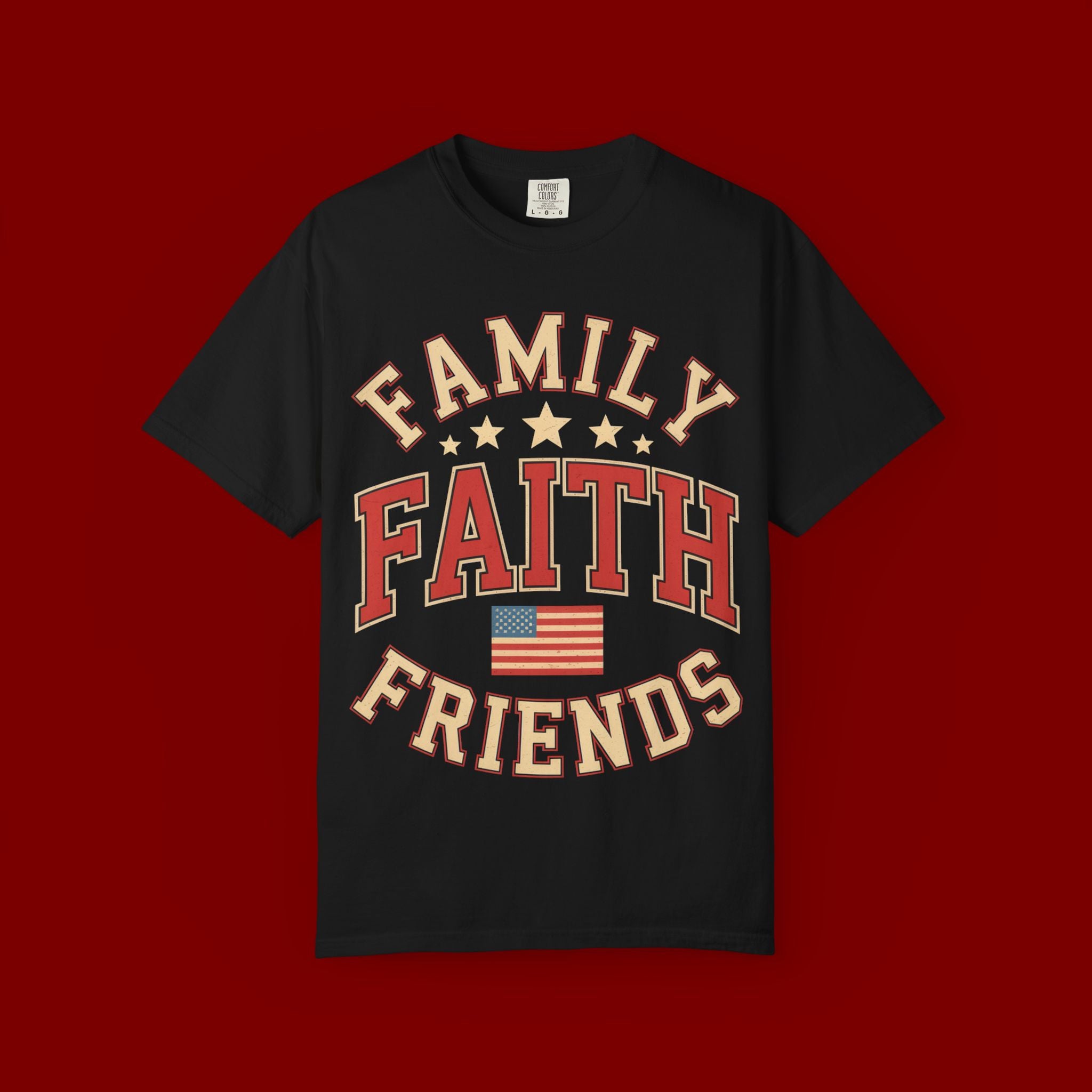 Family Faith Friends T-Shirt — Patriotic American Flag Tee