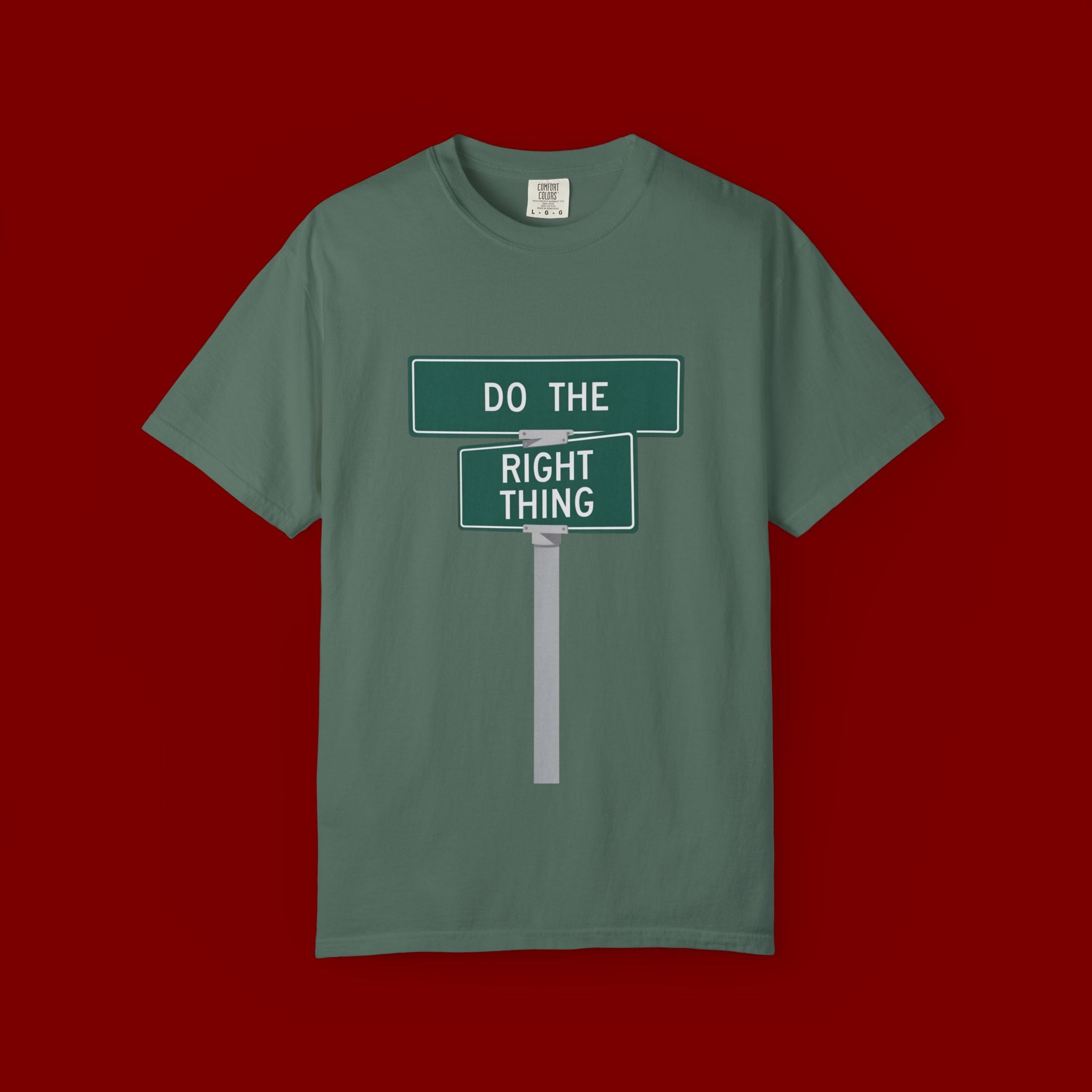 Do The Right Thing Street Sign T-Shirt