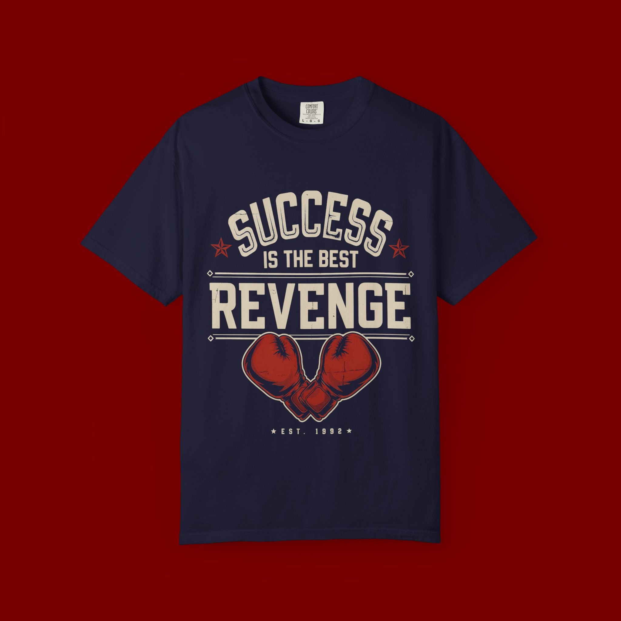 Success Is The Best Revenge T-Shirt — Motivational Graphic Tee