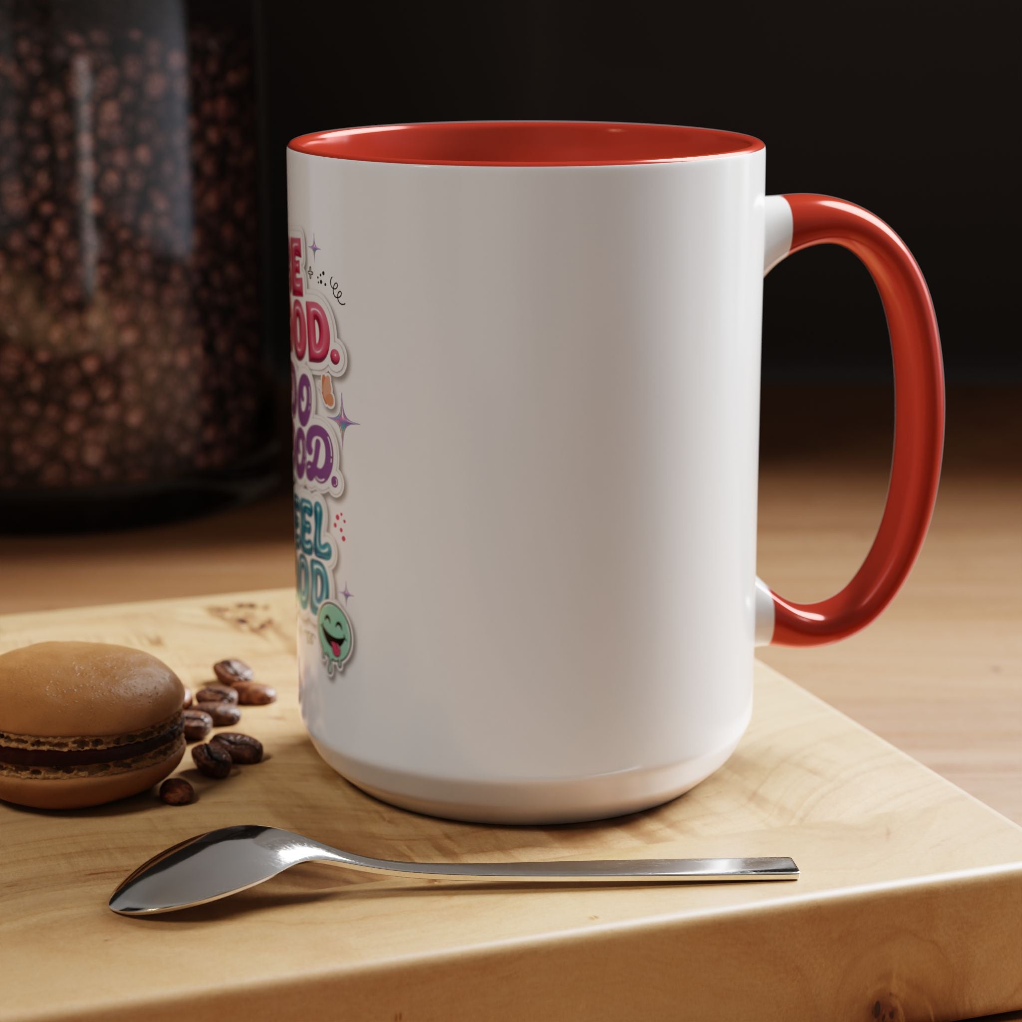 Be Good. Do Good. Feel Good. Accent Coffee Mug — Inspirational Positive Vibes Ceramic Mug (11/15 oz)