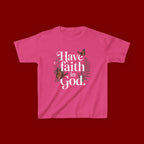 Kids Tee — "Have Faith in God" Floral Christian Youth T‑Shirt