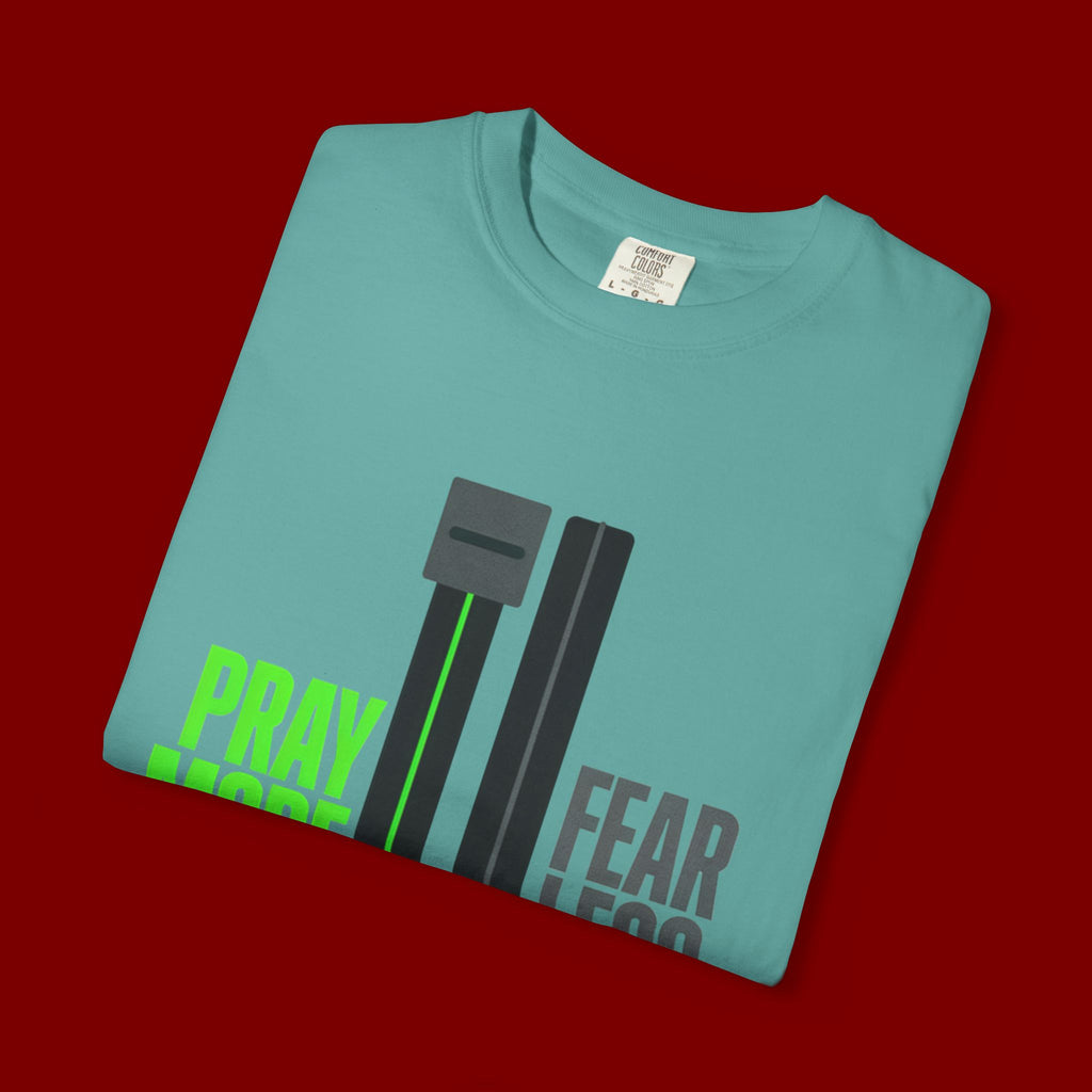 Pray More Fear Less T-Shirt — Inspirational Faith Graphic Tee