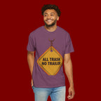 Funny Road Sign T-Shirt — "All Trash No Trailer" Graphic Tee