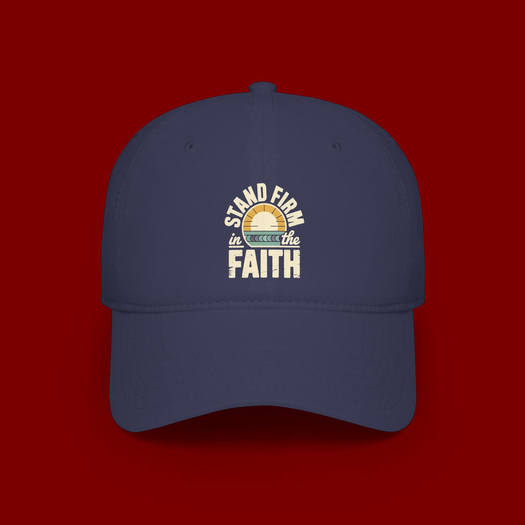 Stand Firm in the Faith Baseball Cap — Christian Faith Dad Hat
