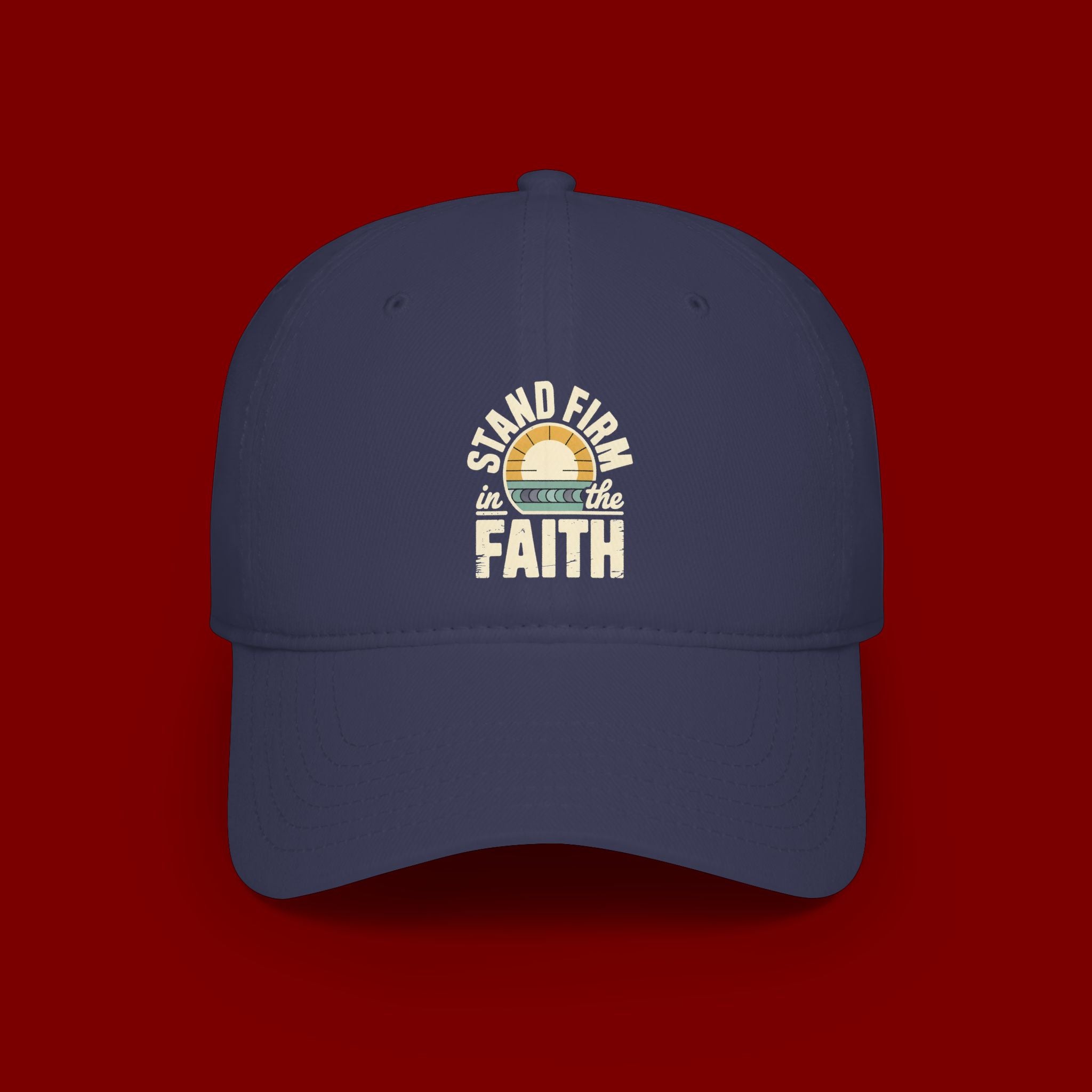 Stand Firm in the Faith Baseball Cap — Christian Faith Dad Hat