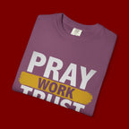 Pray Work Trust God T-Shirt — Inspirational Faith Tee for Christians