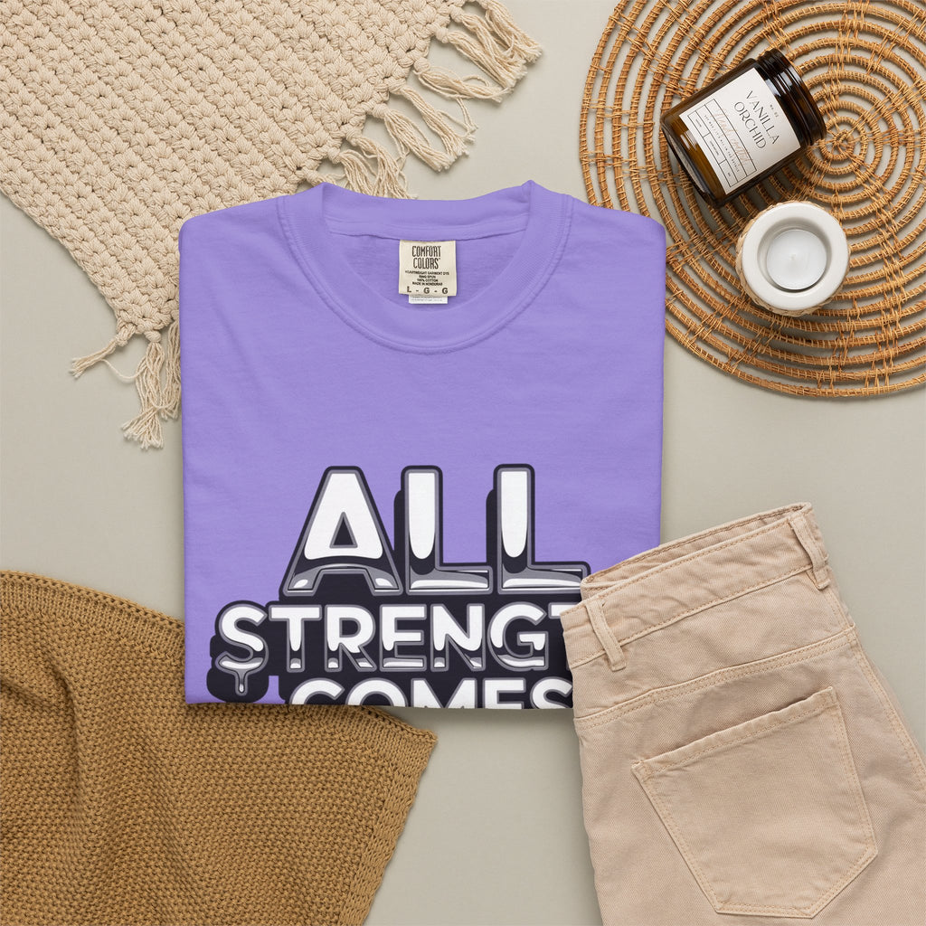 All Strength Comes From God T-Shirt — Christian Faith Graphic Tee