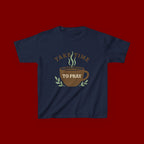 Kids Tee — "Take Time to Pray" Coffee Cup Faith Graphic
