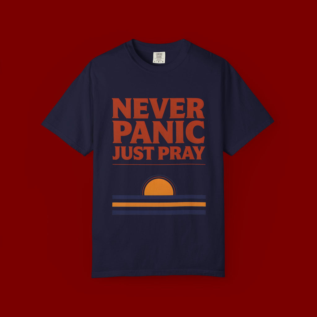 Never Panic Just Pray T‑Shirt — Retro Sunset Faith Tee