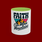 Faith Can Move Mountains Coffee Mug