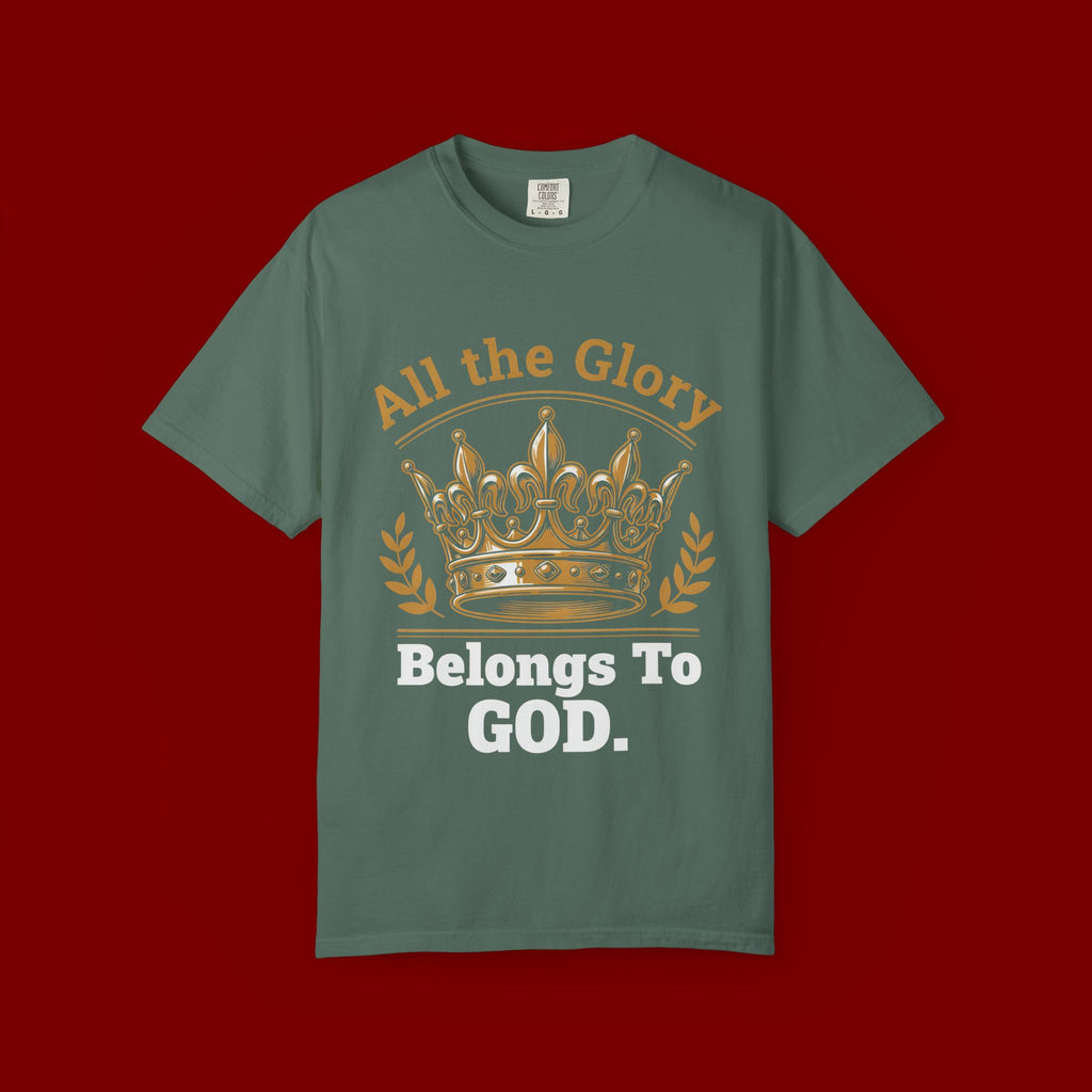 All the Glory Belongs to God T-Shirt