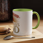 Do The Right Thing Coffee Mug — Motivational Accent Mug (11/15 oz)