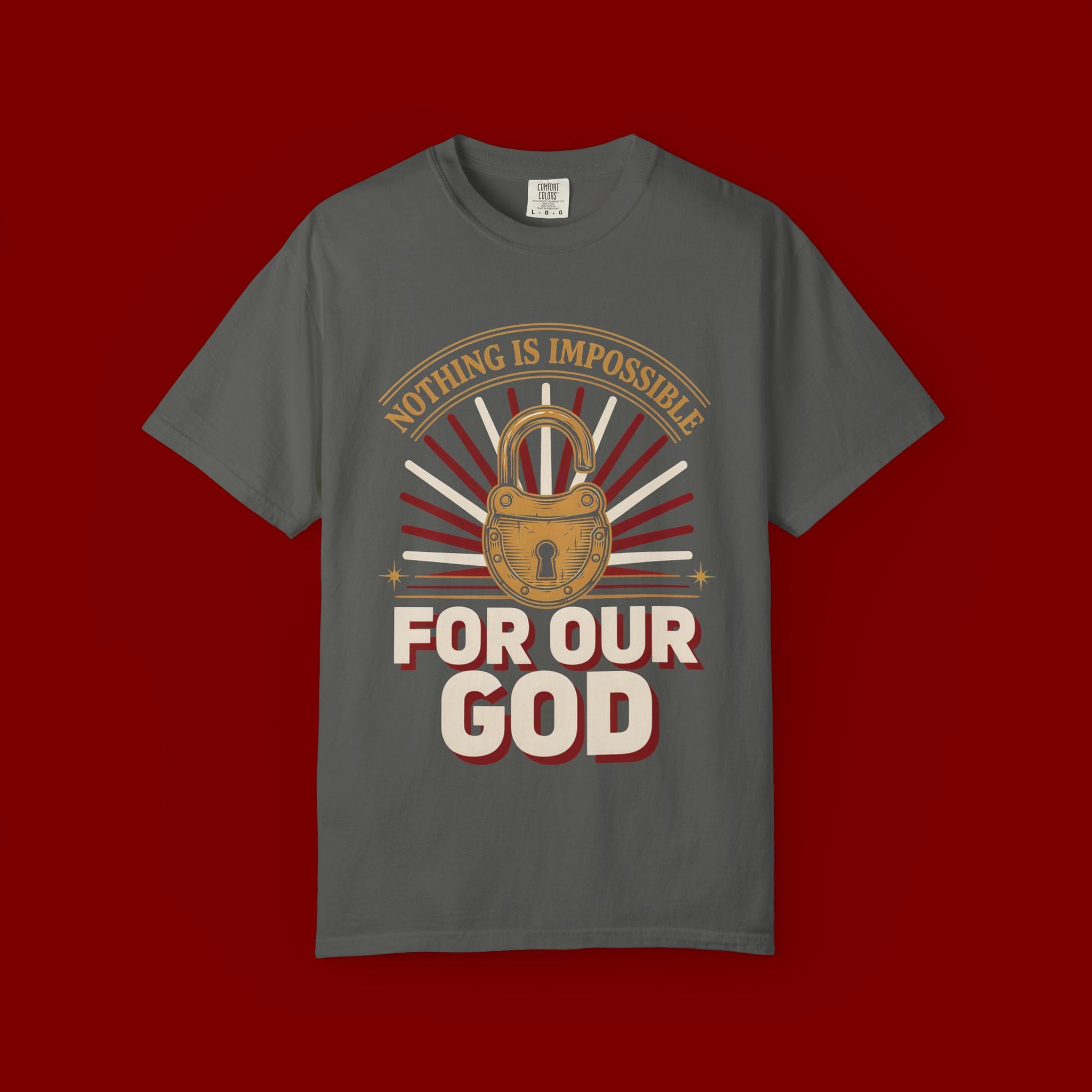 Nothing Is Impossible For Our God T-Shirt