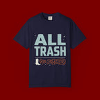 ALL TRASH No Trailer Graphic T-Shirt — Funny Retro Statement Tee