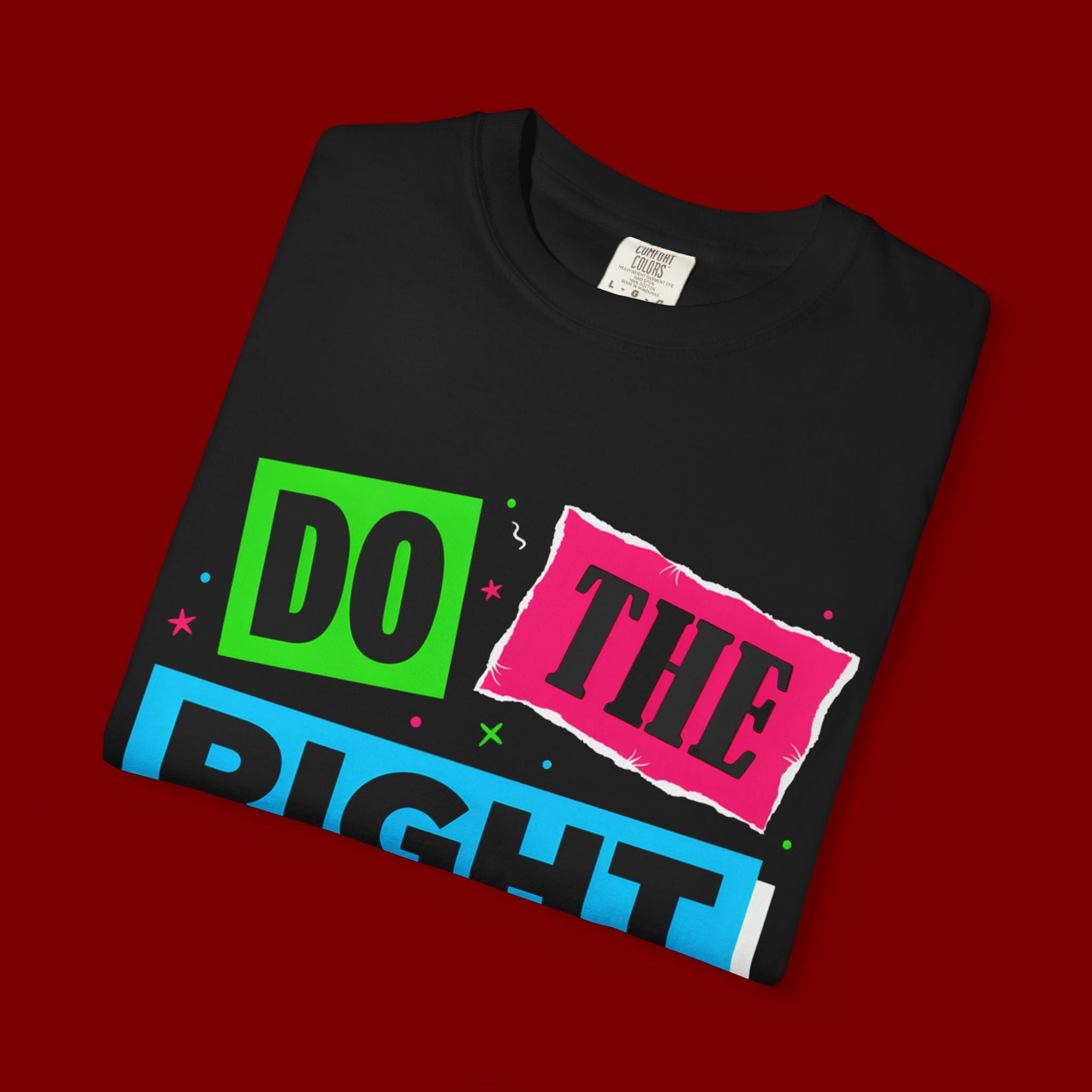 Do The Right Thing T-Shirt — Bold Retro Graphic Tee