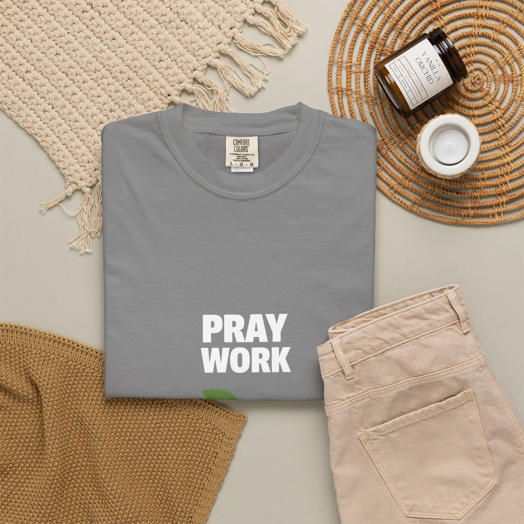 Pray Work, Trust God T-Shirt — Faith Gardening Inspirational Tee