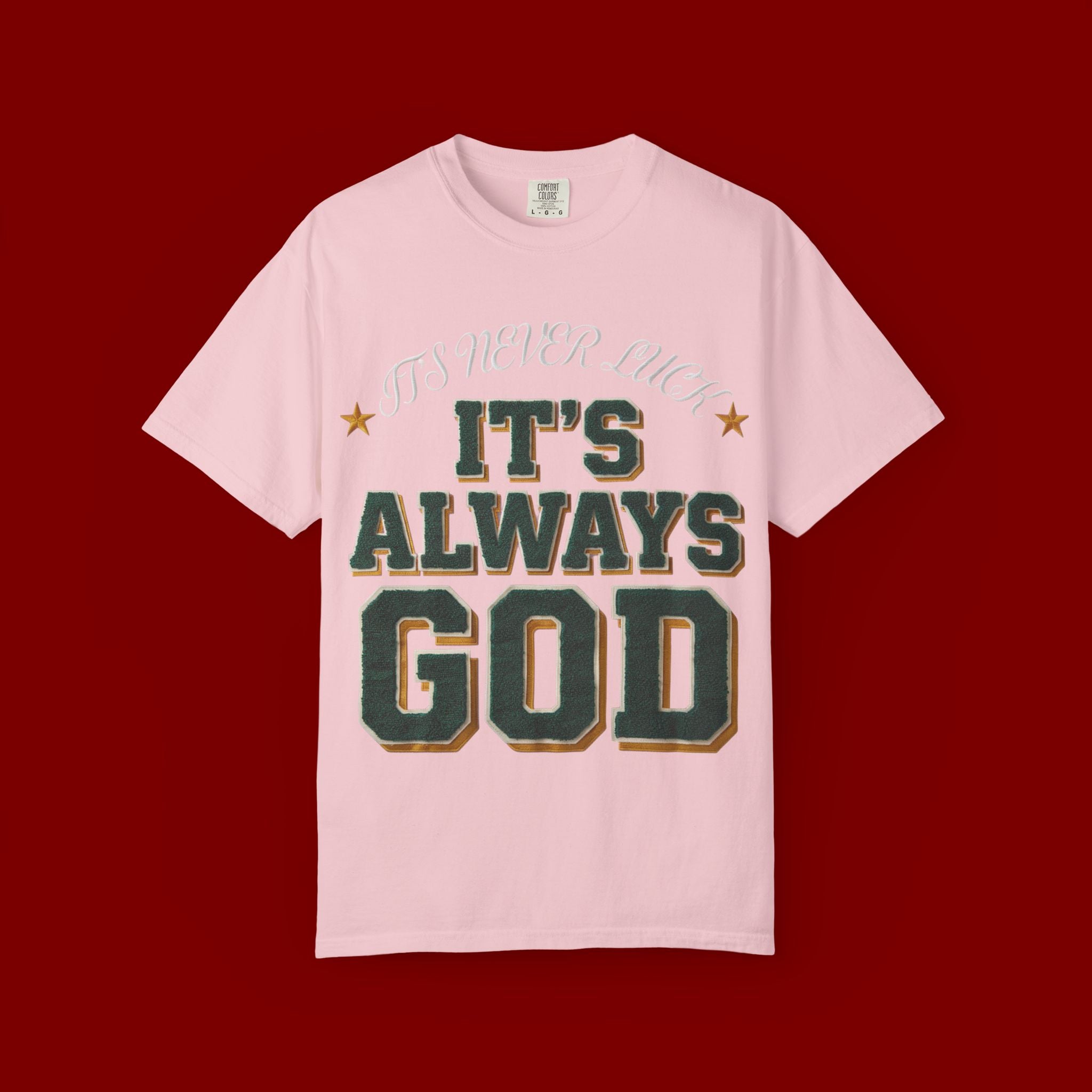 It’s Always God Graphic T-Shirt — Faith-Based Vintage Lettering Tee