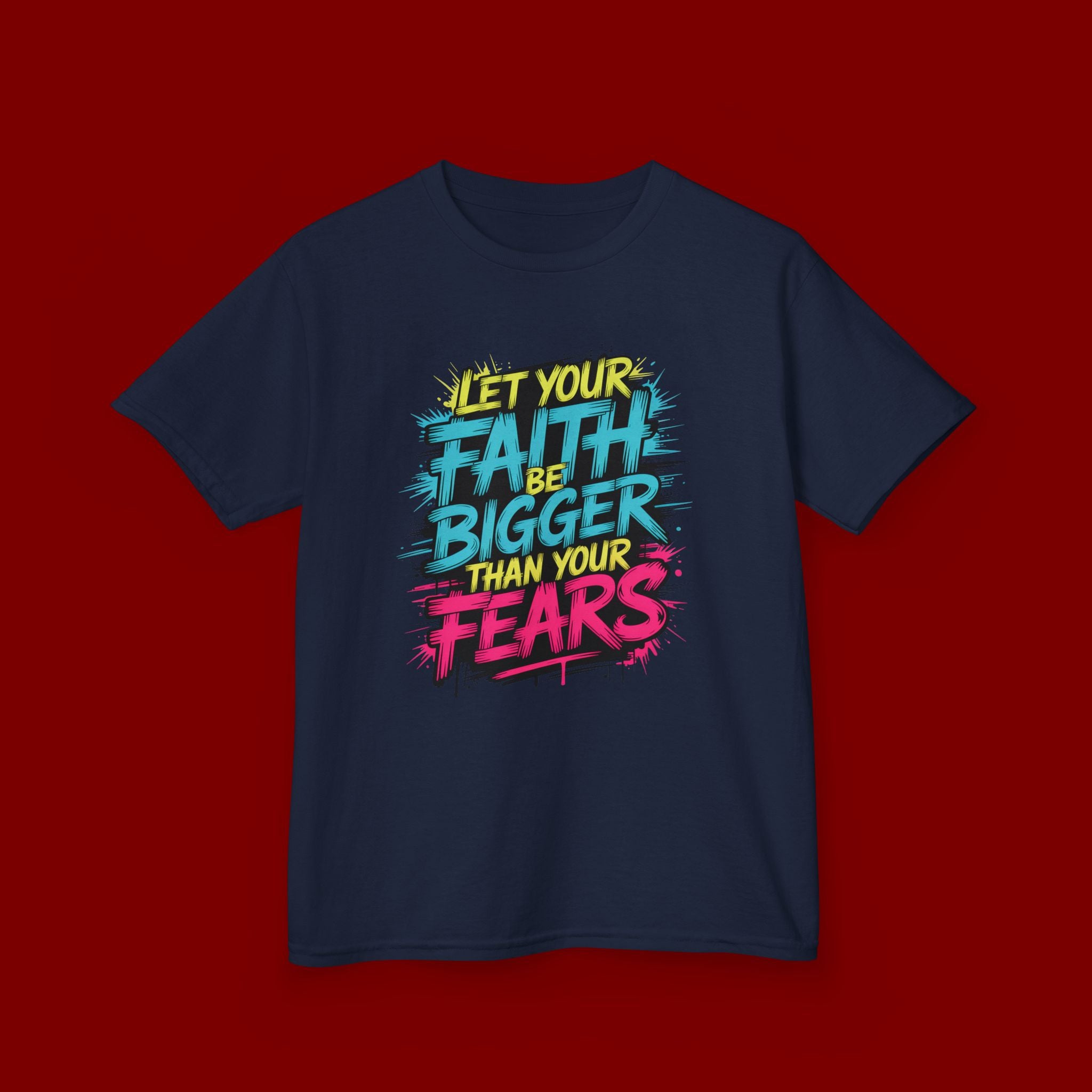 Kids Tee — "Let Your Faith Be Bigger Than Your Fears" Inspirational Graphic