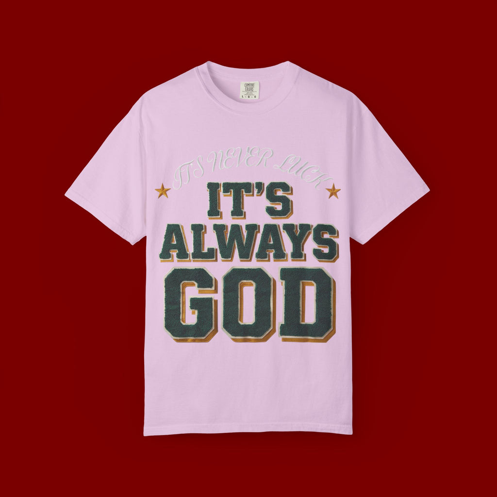 It’s Always God Graphic T-Shirt — Faith-Based Vintage Lettering Tee