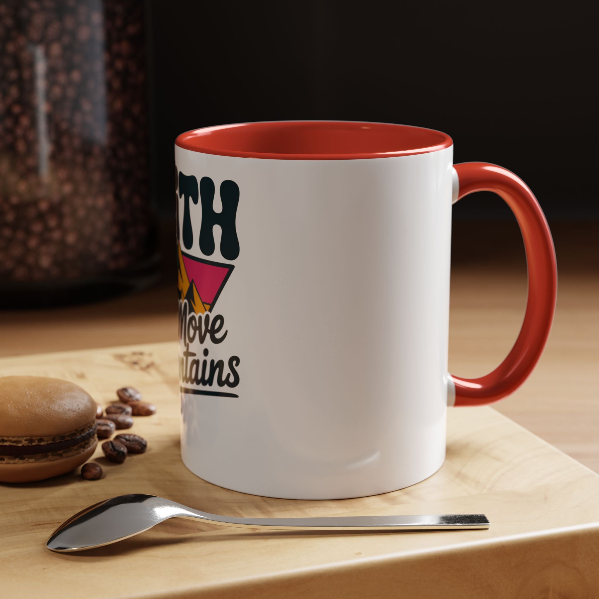 Faith Can Move Mountains Coffee Mug