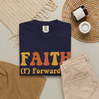 Faith Acronym T-Shirt — "FAITH: Forwarding All Issues To Heaven" Christian Tee