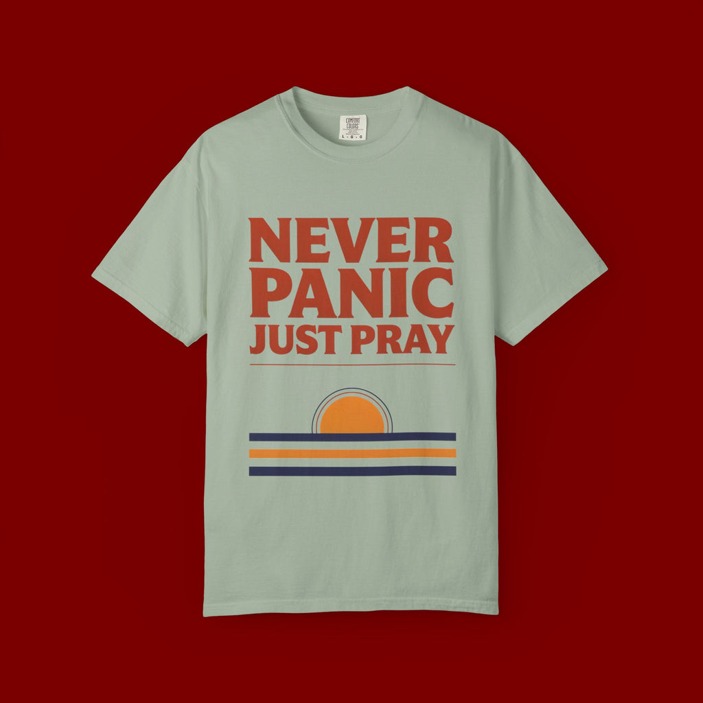 Never Panic Just Pray T‑Shirt — Retro Sunset Faith Tee