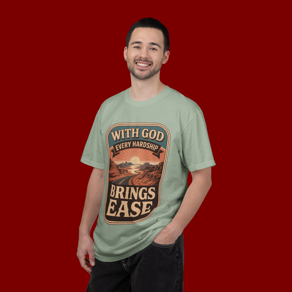 Scripture Comfort T-Shirt — "With God Every Hardship Brings Ease" Christian Faith Tee