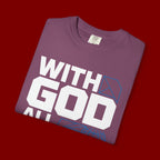 With God All Things Are Possible T-shirt