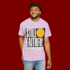 Still Faithful T-Shirt — Modern Faith Graphic Tee