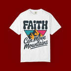 Faith Can Move Mountains T-Shirt