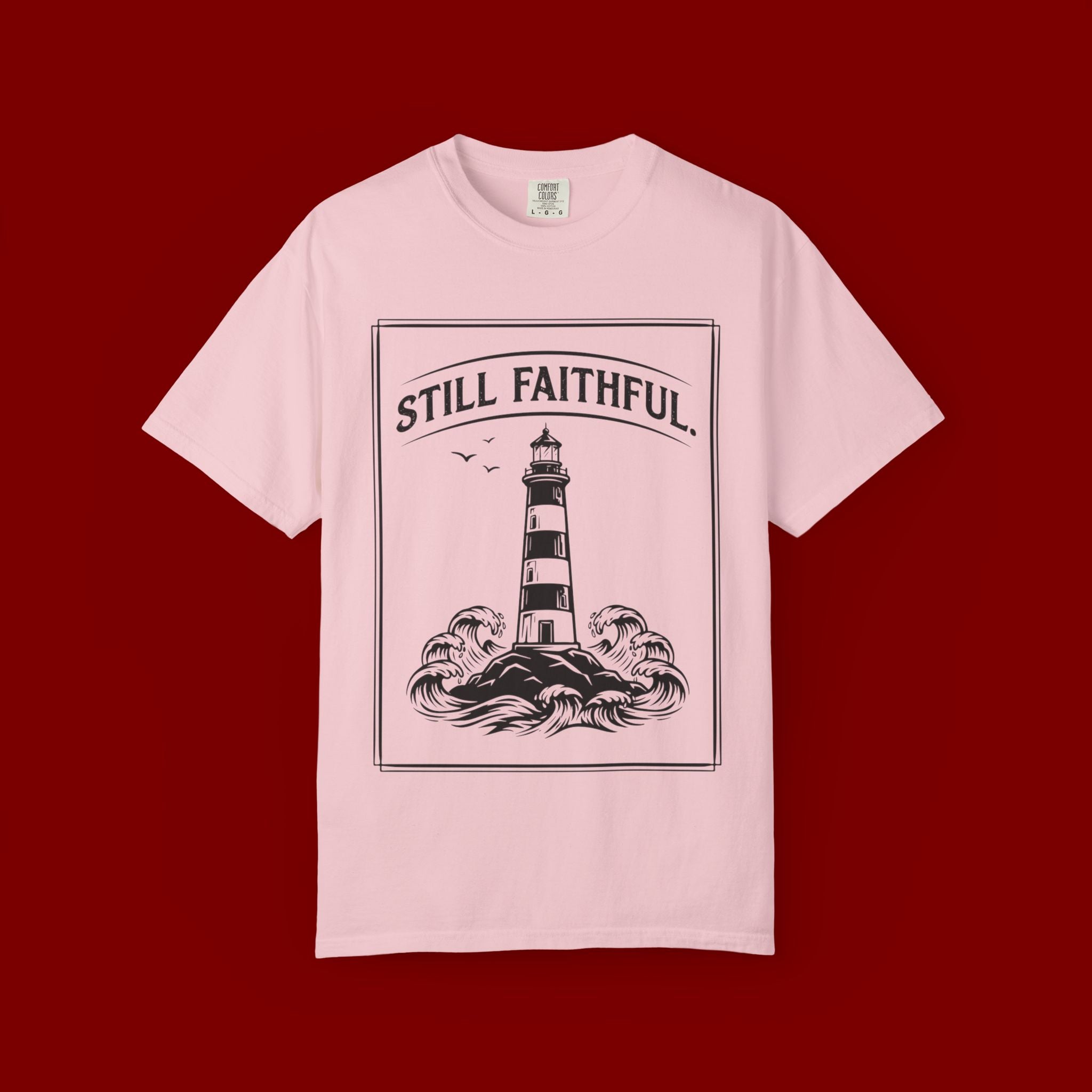 Still Faithful Lighthouse T-Shirt