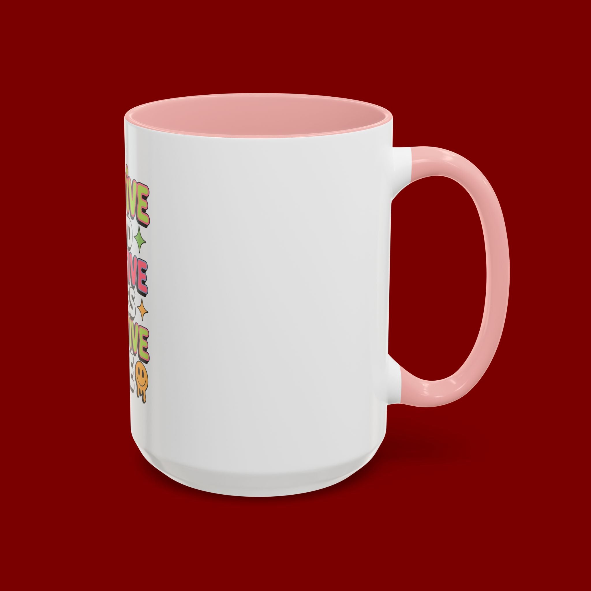 Positive Mind Positive Vibes Coffee Mug — Motivational Accent Mug