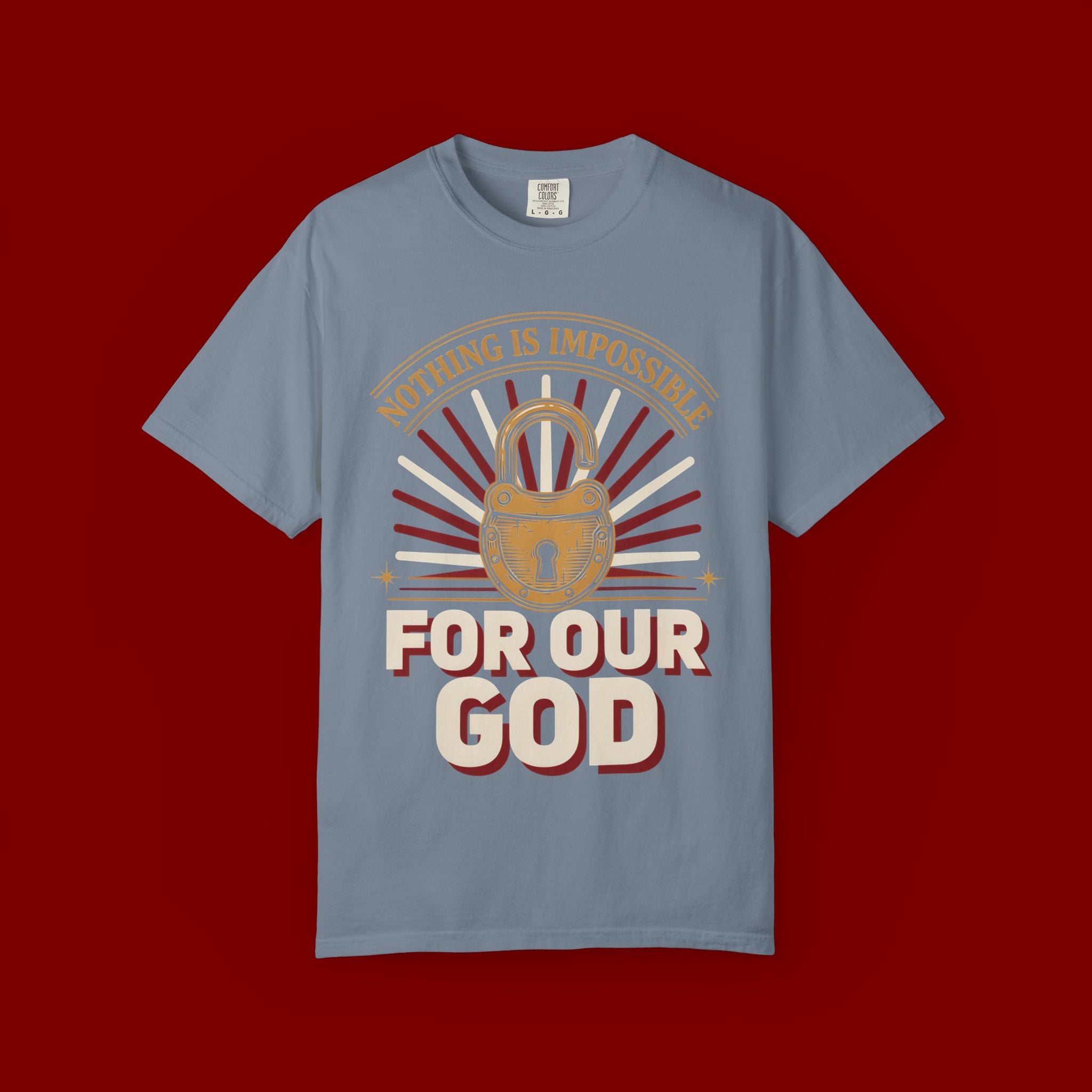 Nothing Is Impossible For Our God T-Shirt — Christian Faith Graphic Tee