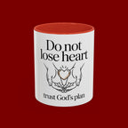 Do Not Lose Heart Accent Coffee Mug — Trust God’s Plan Inspirational Christian Mug