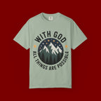 Faith-Based Mountain T-Shirt — "With God All Things Are Possible"