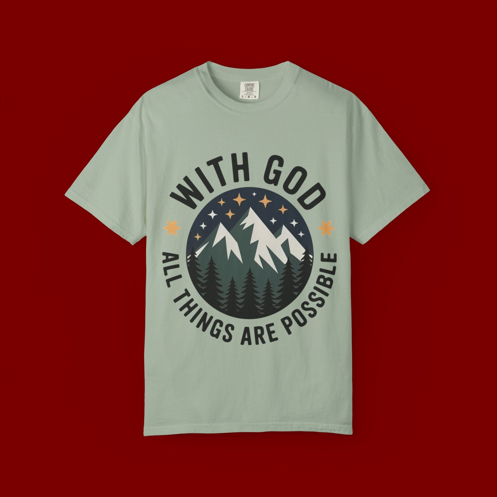Faith-Based Mountain T-Shirt — "With God All Things Are Possible"