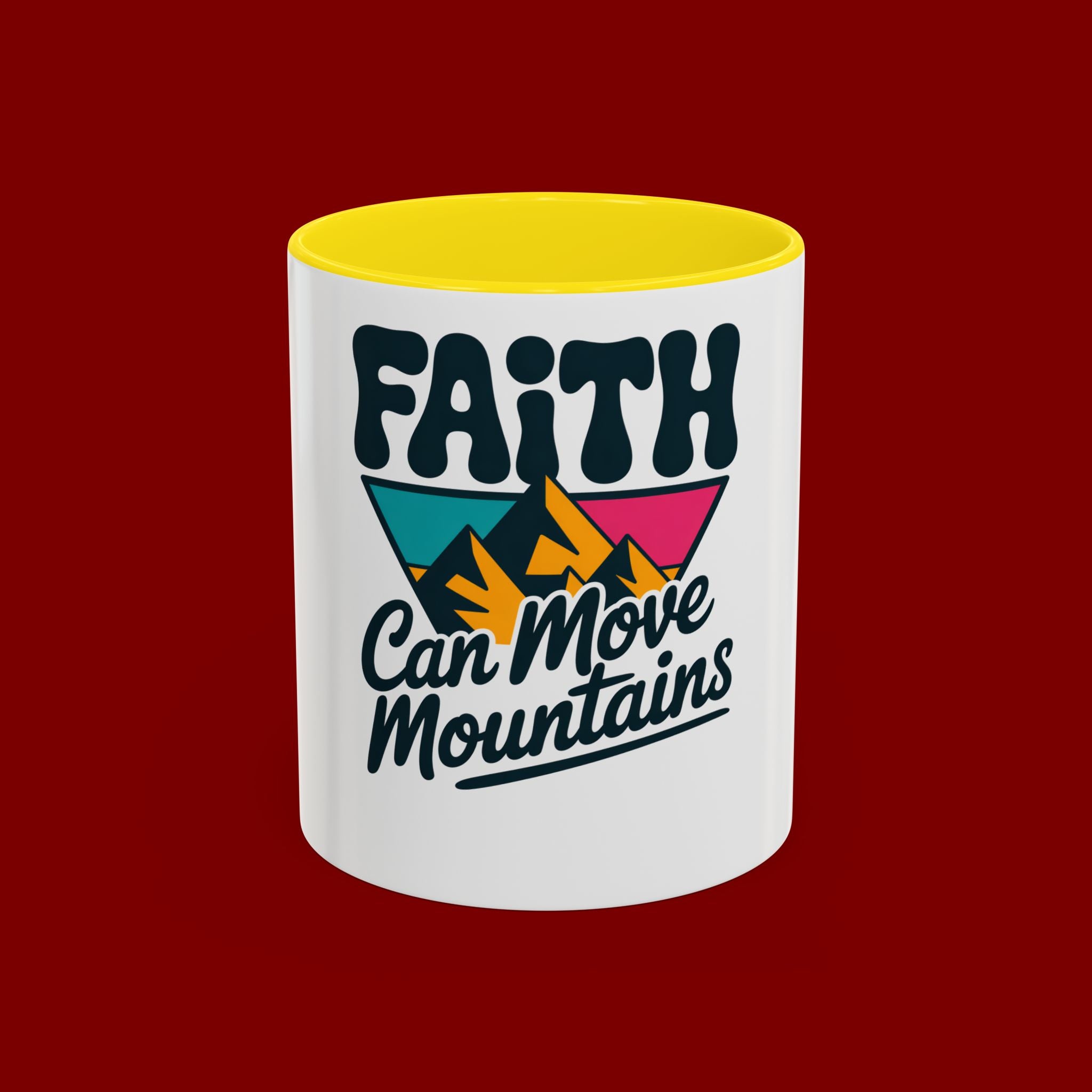 Faith Can Move Mountains Coffee Mug
