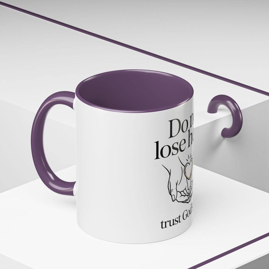 Do Not Lose Heart Accent Coffee Mug — Trust God’s Plan Inspirational Christian Mug