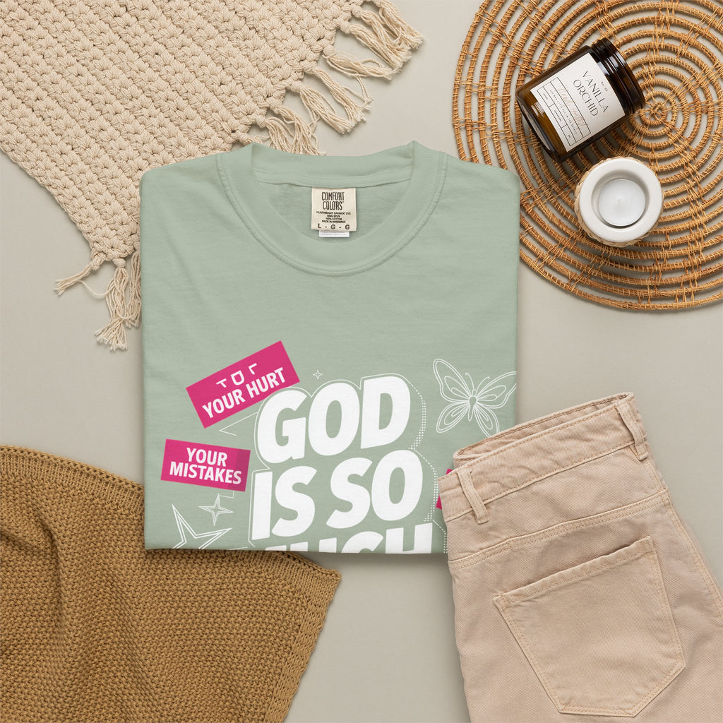God Is So Much Bigger Than T-Shirt — Inspirational Christian Faith Graphic Tee