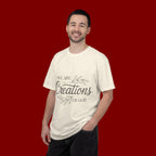 Creations of God T-Shirt — Inspirational Faith Tee