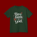 Kids Tee — "Have Faith in God" Floral Christian Youth T‑Shirt