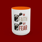 Faith On, Fear Off Coffee Mug