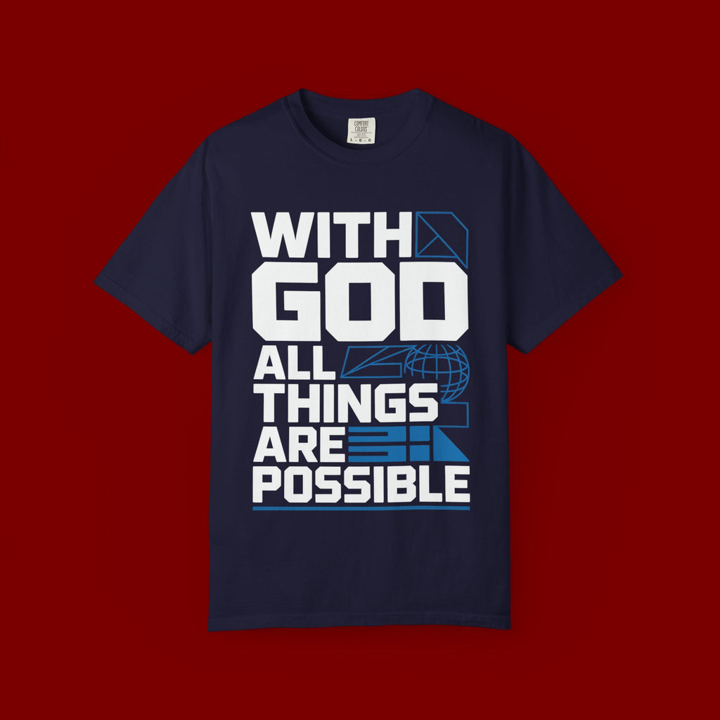 With God All Things Are Possible T-shirt