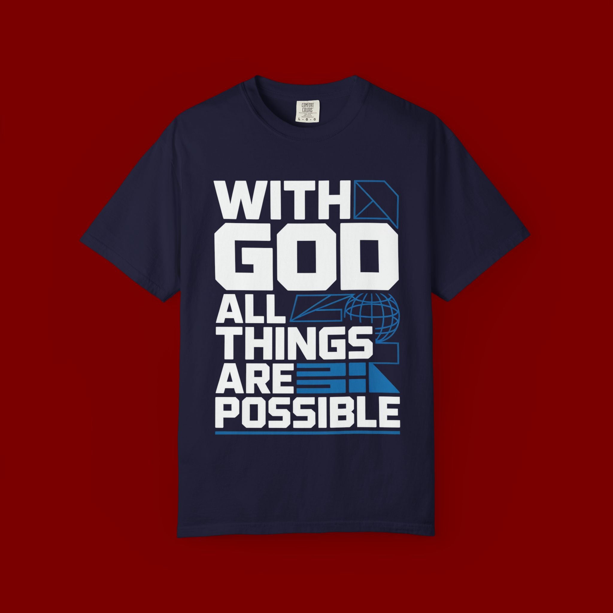With God All Things Are Possible T-shirt
