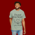 Do Not Lose Heart T-Shirt — Trust God’s Plan Christian Inspirational Tee